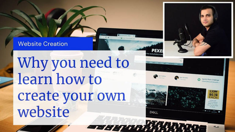 Why you need to learn to create your own website