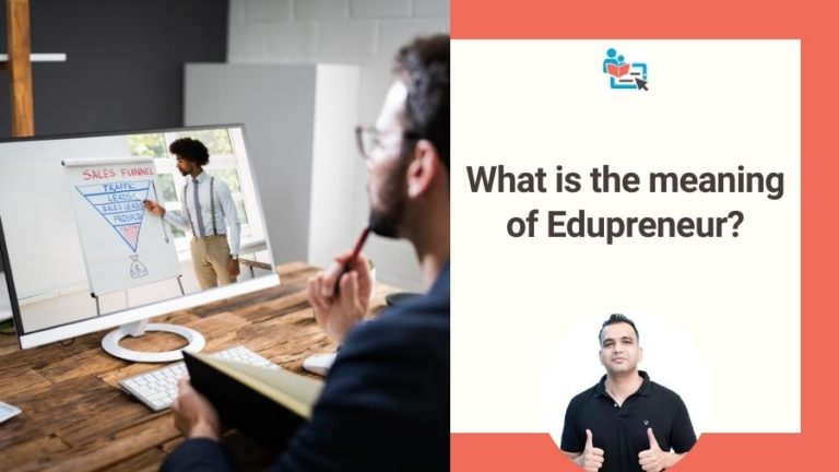 What is the meaning of Edupreneur?