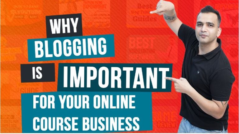 Why Blogging is Important for Your Online Course Business