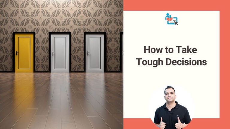 How to take tough decisions